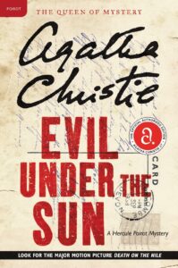 Evil Under the Sun by Agatha Christie Evil Under the Sun by Agatha Christie