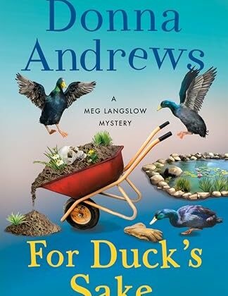 For Duck’s Sake by Donna Andrews