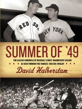 Summer of ’49 by David Halberstam