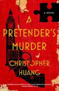A Pretender’s Murder by Christopher Huang A Pretender’s Murder by Christopher Huang