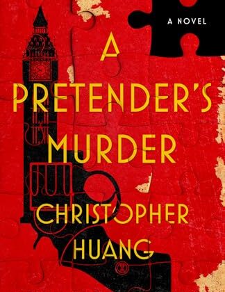 A Pretender’s Murder by Christopher Huang