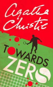 Towards Zero by Agatha Christie