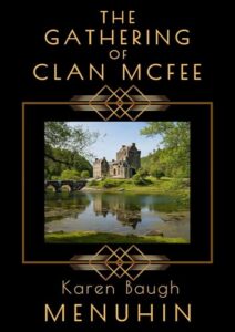 The Gathering of Clan McFee by Karen Baugh Menuhin