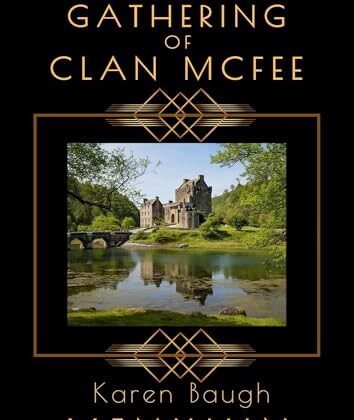 The Gathering of Clan McFee by Karen Baugh Menuhin
