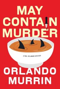 May Contain Murder by Orlando Murrin