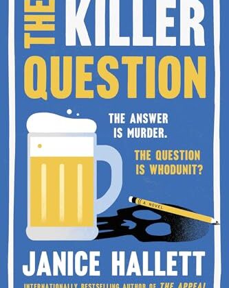 The Killer Question by Janice Hallett