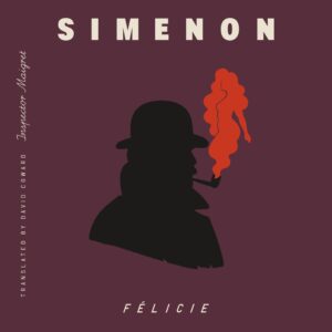 Félicie by Georges Simenon
