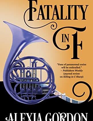 Fatality in F by Alexia Gordon