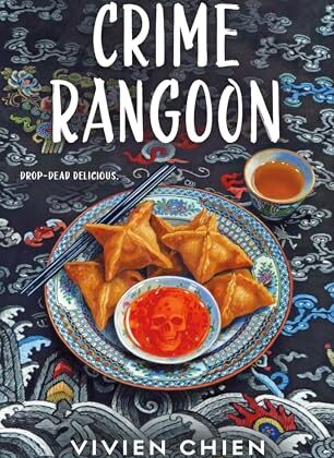 Crime Rangoon by Vivien Chien