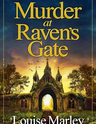 Murder at Raven’s Gate by Louise Marley