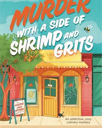 Murder with a Side of Shrimp and Grits by Skylar Warren