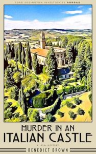 Murder in an Italian Castle by Benedict Brown