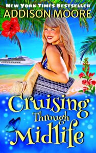 Cruising Through Midlife by Addison Moore