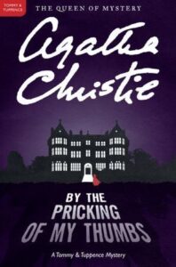 By the Pricking of My Thumbs by Agatha Christie