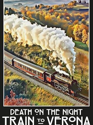 Death on the Night Train to Verona by Benedict Brown