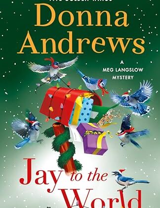 Jay to the World by Donna Andrews